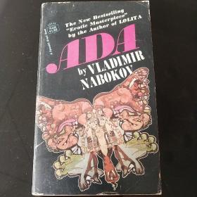 ADA  or Ardor 【纳博科夫名著《爱达》】 /（Vladimir nabokov 纳博科夫 《洛丽塔》作者）