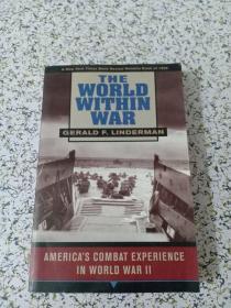 THE WORLD WITHIN WAR GERALD F.LINDERMAN