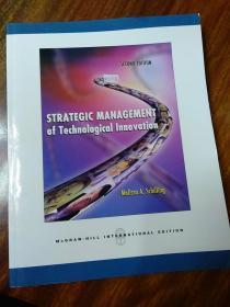 Strategic Management 
of Technological Innovation