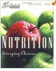 Nutrition: Everyday Choices Mary B. Grosvenor