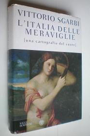 L'Italia delle meraviglie. Una cartografia del cuore (精装原版外文书)