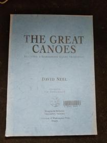 THE GREAT CANOES REVIVING A NORTHWEST COAST TRADITION