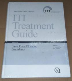 正版原版  ITI Treatment Guide Volume 5 ：Sinus Floor Elevation Procedures 9783938947180