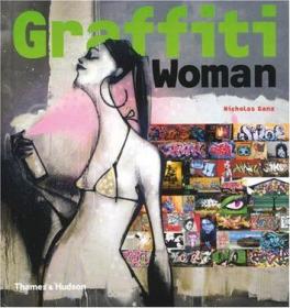 Graffiti Woman: Graffiti and Street Art