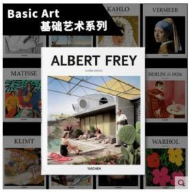 Taschen出版【Basic Art 基础艺术系列】/上海菲菲/阿尔伯特·弗雷 设计作品集 美国室内设计师 建筑设计师 英文原版 Albert Frey