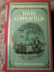 1991年 DAVID COPPERFIELD   含40副插图   DICKENS  牛津出版社 877页厚本  带书衣  THE OXFORD ILLUSTRATED DICKENS  19.5X12.5CM