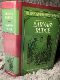 1991年 BARNABY RUDGE 含76副插图 DICKENS 牛津出版社 634页厚本 带书衣 THE OXFORD ILLUSTRATED DICKENS 19.5X12.5CM