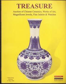 TREASURE.中国陶瓷、艺术珍玩.翡翠首饰及名贵腕表拍卖.2006年27期总59期