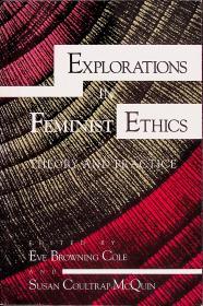 explorations in feminist ethics