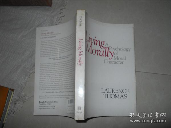 Living Morally:A Psychology of Moral Character 大32开 260页