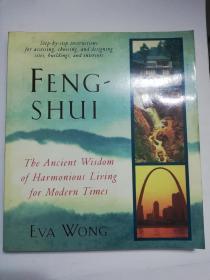 Feng-Shui: The Ancient Wisdom of Harmonious Living for Modern Times