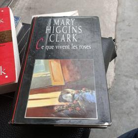 Mary Higgins Clark  Ce que vivent les roses