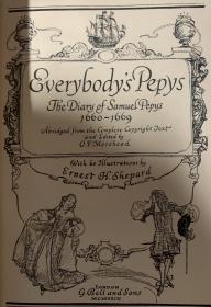 Everybody’s  Pepys    人手一册佩皮斯（佩皮斯日记 1660-1669略本 ） 彩布面精装   上书口刷红       品相好 封面有金饰佩皮斯肖像的这个版本极为罕见    带护封 ，护封有破损