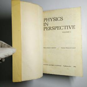 PHYSICS IN PERSPECTIVE Volume 1 物理学透视（关于美国物理学的调查分析和规划性建议）第1卷