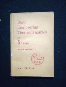 BASIC ENGINEERING THERMODYNAMICS IN SI UNITS THIRD EDITION