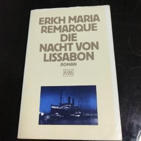 （《里斯本之夜》德文原版书） Erich maria remarque Die Nacht von Lissabon
