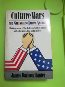 Culture Wars: The Struggle To Control The Family, Art, Education, Law, And Politics In America