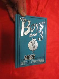 Boys' Book 3: Even More Ways to be the Bes...  （大32开，硬精装） 【详见图】