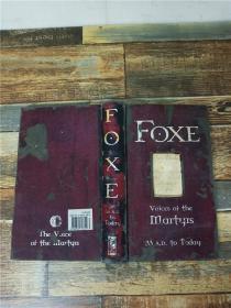 Foxe : 33 A. D. to Today by John Foxe 【封面受损】【精装】