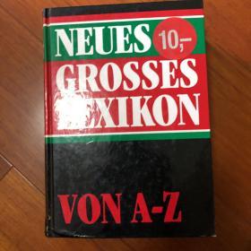 Neues Grosses Lexikon von A-Z