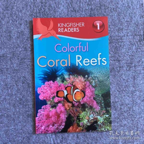 Kingfisher Readers Level 1: Colourful Coral Reefs 珊瑚 