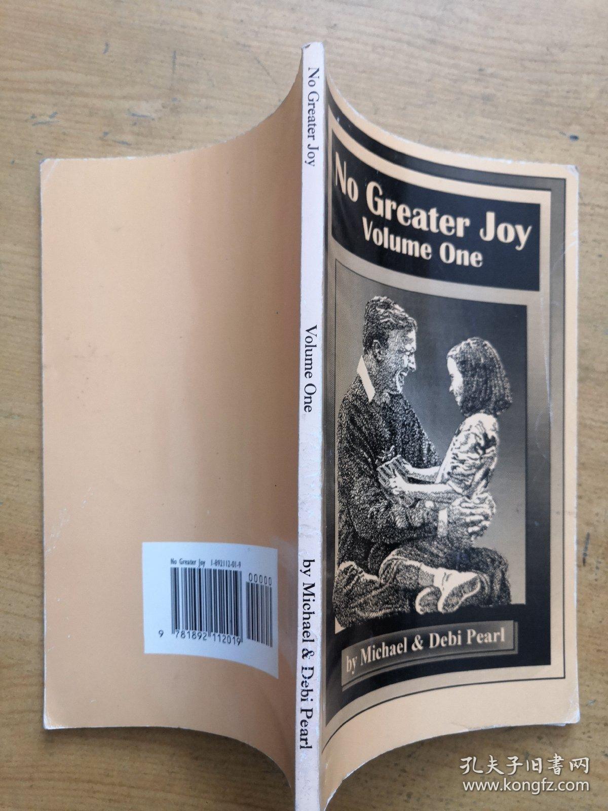 NO GREATER JOY Volume One