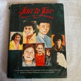 Face to Face:A COLLECTION OF STORIES BY CELEBRATED SOVIET AND AMERICAN WAITERS英文原版