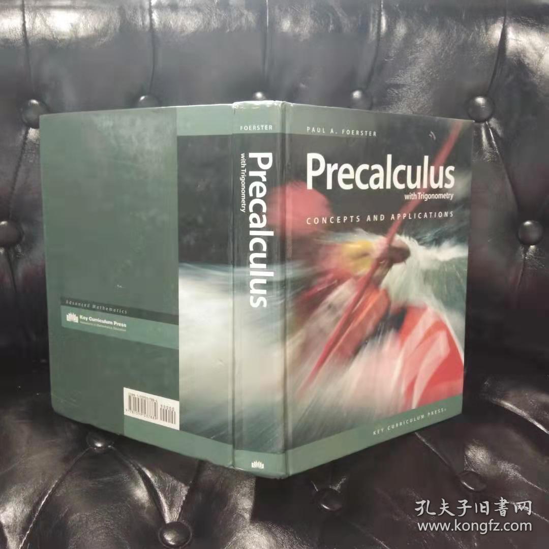 Precalculus wih Trigonometry Concepts and Applications（second edition)微积分与三角函数的概念和应用 （第二版） 不详