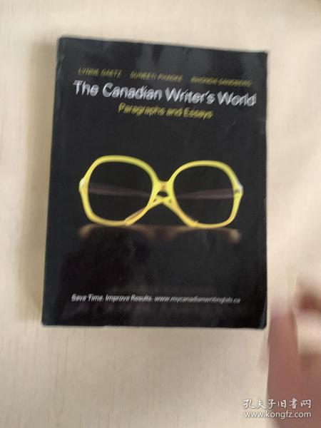 the Canadian writer's world；paragraphs and essays