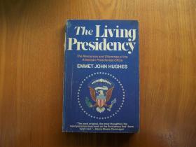 The  Living Presidency