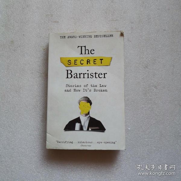 The Secret Barrister ： Stories of the Law and How It's Broken 【英文原版，品相佳】