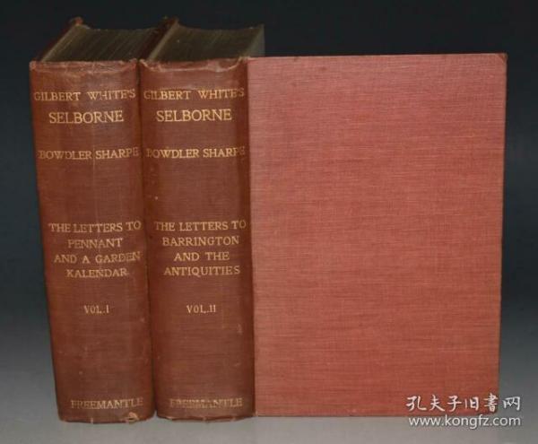 1900年Natural History of Selborne– 吉尔伯特•怀特《塞耳彭自然史》珍贵全插图初版本 2巨册全 天量精美版画插图  珍贵早期版本  增补精美彩图