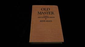(外文原版) Old Master: The Life of Jan Christian Smuts