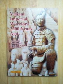 Valiant lmperial warriors 2200 years ago