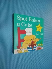 Spot Bakes a Cake