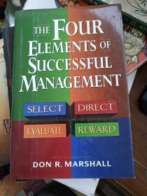 The Four Elements of Successful Management:Select, Direct, Evaluate, Reward
