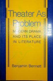 theater as problem modern drama and its place in literature
