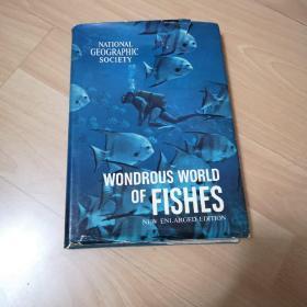 WONDROUS WORLD OF FISHES