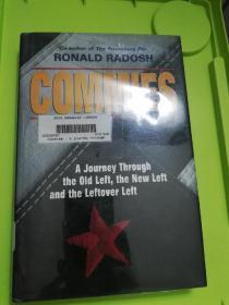 Commies: A Journey Through the Old Left, the New Left and the Leftover Left