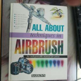 all about techniques in airbrush 喷笔技术