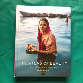 The Atlas of Beauty: Women of the World in 500 Portraits（ 16开 精装 铜版彩印）