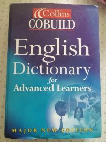 Collins Cobuild English Dictionary for Advanced Learners 柯林斯高级英文辞典  这部辞典是帮助英语学习者学习英文准备的