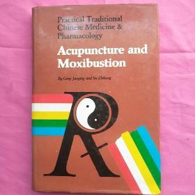 Acupuncture and Moxibustion