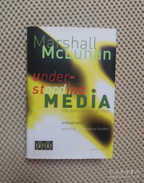 Understanding Media：The Extensions of Man