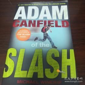 《ADAM CANFIELD of the SLASH》