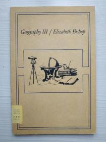 2008年英文诗集 伊丽莎白·毕肖普 Elizabeth Bishop《Geography III》