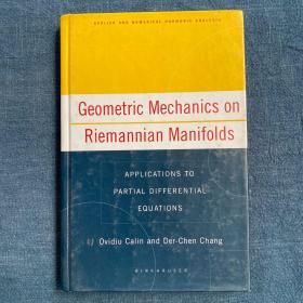 Geometric Mechanics on Riemannian Manifolds