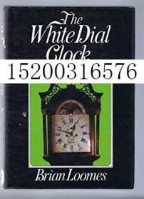 The White Dial Clock Brian Loomes