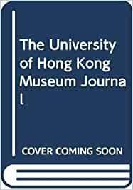 University of Hong Kong Museum Journal 3