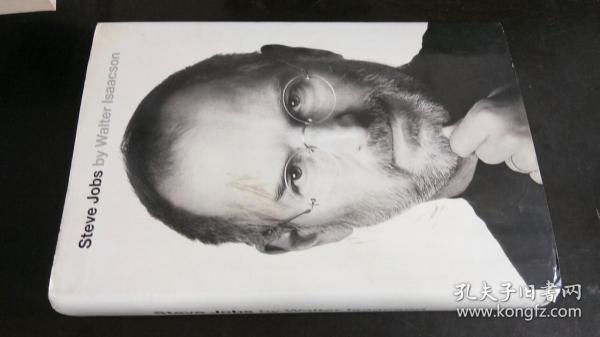 Steve Jobs Walter Isaacson（沃尔特·艾萨克森） 著 / Simon & Schuster / 2011-11  / 精装
